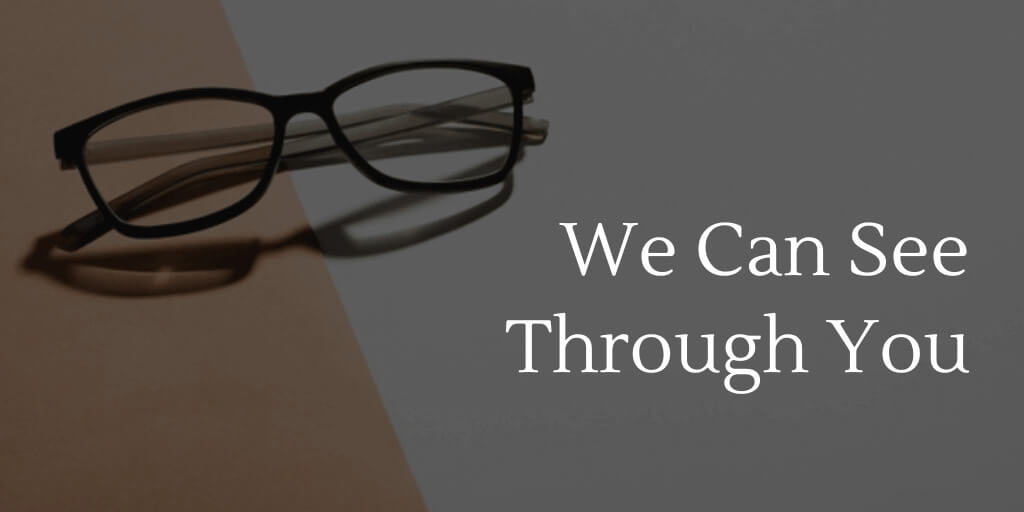 we can see through your marketing for your business